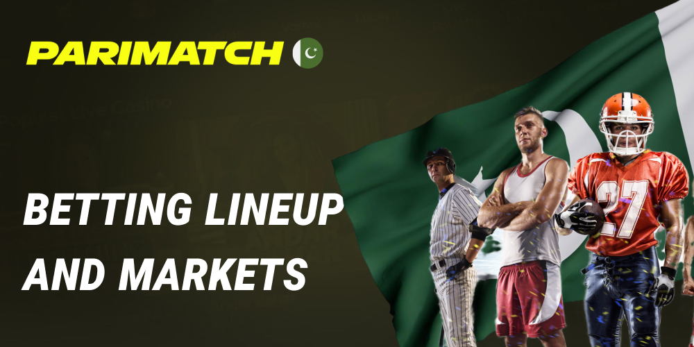 Betting Lineup and Markets in Parimatch Pakistan