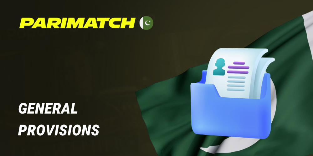 General Provisions in Privacy Policy on Parimatch PK